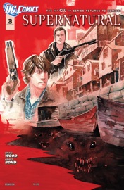 Supernatural Vol. 4 (2011-) #3 - Brian Wood & Grant Bond