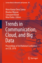 Trends in Communication, Cloud, and Big Data - Hiren Kumar Deva Sarma, Bhaskar Bhuyan, Samarjeet Borah & Nitul Dutta