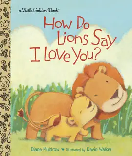 Read: How Do Lions Say I Love You? Book