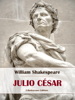 Julio César - William Shakespeare