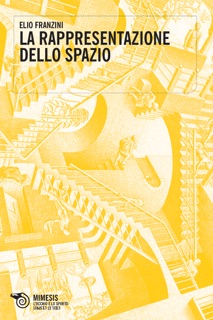 La rappresentazione dello spazio by Elio Franzini