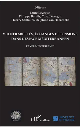 Read: Vulnérabilités, Book échanges et tensions dans l'espace méditerranéen