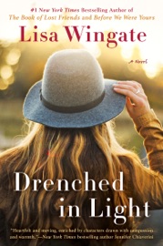 Drenched in Light - Lisa Wingate