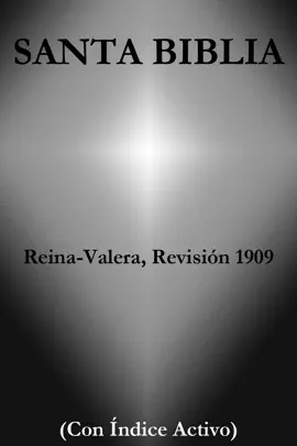 Santa Biblia - Reina-Valera, Revisión 1909 (Con Índice Activo)