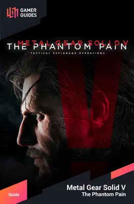 Metal Gear Solid V: The Phantom Pain - Strategy Guide