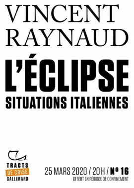 Read: Book Tracts de Crise (N°16) - L'Éclipse. Situations italiennes