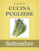 Cucina pugliese - Settembre - Riccardina Burdo