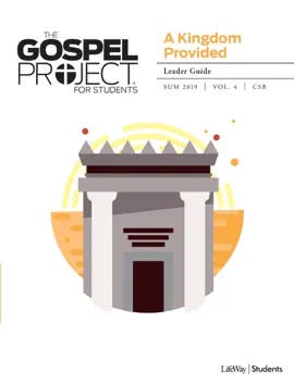 Read: The Gospel Project for Students: A Kingdom Provided Volume 4 Book Leader Study Guide CSB