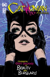Catwoman 80th Anniversary 100-Page Super Spectacular (2020-) #1 - Paul Dini, Ed Brubaker, Tom King, Will Pfeifer, Ann Nocenti, Mindy Newell, Ram V, Chuck Dixon, Jeff Parker, Cameron Stewart, Mikel Janin, Tula Lotay, Emanuela Lupacchino, Jim Balent, Robson Rocha, Fernando Blanco, Kelley Jones, Pia Guerra, Tim Sale, Lee Garbett, Steve Rude, Jonathan Case & Ty Templeton by  Paul Dini, Ed Brubaker, Tom King, Will Pfeifer, Ann Nocenti, Mindy Newell, Ram V, Chuck Dixon, Jeff Parker, Cameron Stewart, Mikel Janin, Tula Lotay, Emanuela Lupacchino, Jim Balent, Robson Rocha, Fernando Blanco, Kelley Jones, Pia Guerra, Tim Sale, Lee Garbett, Steve Rude, Jonathan Case & Ty Templeton PDF Download