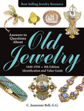 Answers to Questions About Old Jewelry, 1840-1950 - C. Jeanenne Bell Cover Art