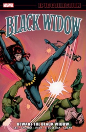Black Widow Epic Collection - Stan Lee, Roy Thomas, Gary Friedrich, Don Rico, Mimi Gold & Gerry Conway