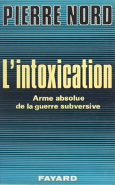 L'intoxication - Pierre Nord
