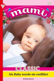 Mami Classic 33 – Familienroman