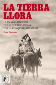 La tierra llora - Peter Cozzens