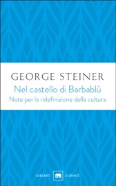 Nel castello di Barbablù - George Steiner