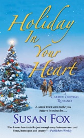 Holiday in Your Heart - Susan Fox