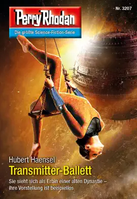 Read: Perry Rhodan 3207: Book Transmitter-Ballett