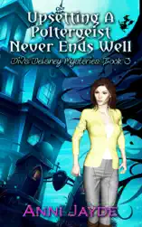 Upsetting a Poltergeist Never Ends Well