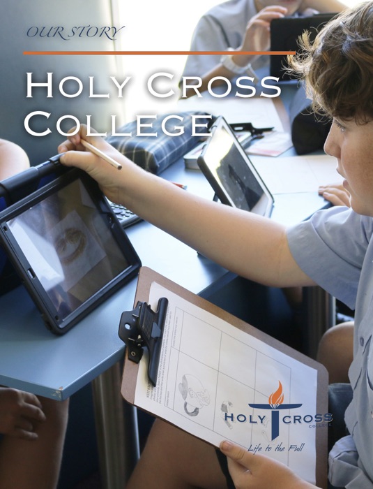Holy Cross College - Our Story