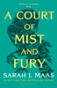 A Court of Mist and Fury - Sarah J. Maas