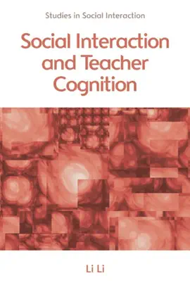 Read: Book Social Interaction and Teacher Cognition