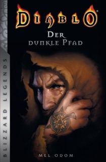 Diablo - Der dunkle Pfad by Mel Odom