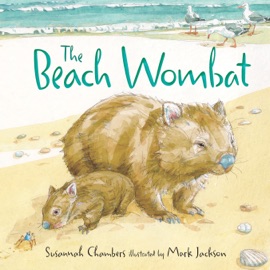 The Beach Wombat - Susannah Chambers & Mark Jackson