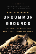 Uncommon Grounds - Mark Pendergrast Cover Art