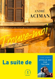 Trouve-moi by André Aciman
