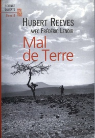 Mal de Terre - Frédéric Lenoir & Hubert Reeves