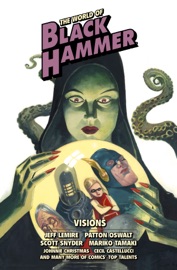 The World of Black Hammer Library Edition Volume 5 - Jeff Lemire, Patton Oswalt, Scott Snyder, Geoff Johns & Chip Zdarsky