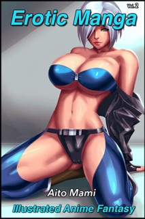 Erotic Manga, Vol. 2 by Aito Mami