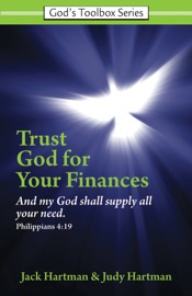 Trust God for Your Finances - Jack Hartman & Judy Hartman