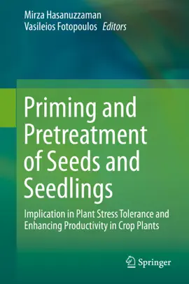 Read: Priming and Pretreatment of Seeds Book and Seedlings