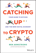 Catching Up to Crypto - Ben Armstrong & Raoul Pal