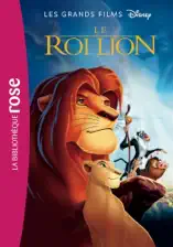 Les grands films Disney 02 - Le Roi Lion