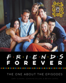 Friends Forever [25th Anniversary Ed] - Gary Susman, Jeannine Dillon & Bryan Cairns