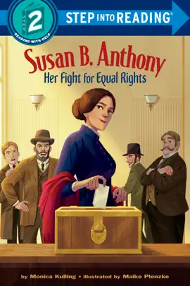 Read: Susan B. Anthony: Book Her Fight for Equal Rights