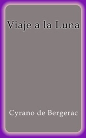 Viaje a la Luna - Cyrano de Bergerac
