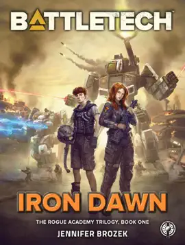 Read: BattleTech: Book Iron Dawn (The Rogue Academy Trilogy, Book One)