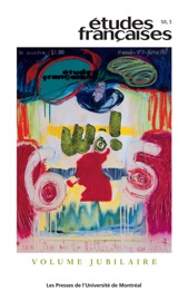 Études françaises. Volume 50, numéro 3, 2014 - Francis Gingras, Martine-Emmanuelle Lapointe, Michel Lacroix, Marcello Vitali-Rosati, Benoît Melançon & Élisabeth Nardout-Lafarge