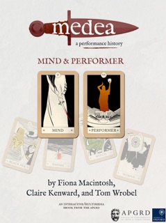 Medea, a performance history: Mind & Performer by Fiona Macintosh, Claire Kenward & Tom Wrobel