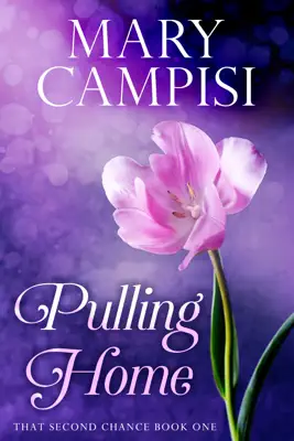 Pulling Home by Mary Campisi book