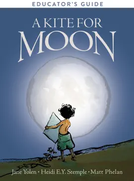 Read: A Kite for Book Moon Educator's Guide