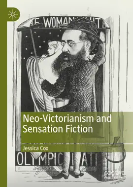 Read: Neo-Victorianism and Sensation Fiction Book