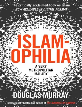 Islamophila: A Very Metropolitan Malady
