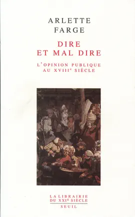Read: Dire et mal dire. Book L'opinion publique au XVIIIe siècle