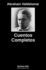 Cuentos completos - Abraham Valdelomar