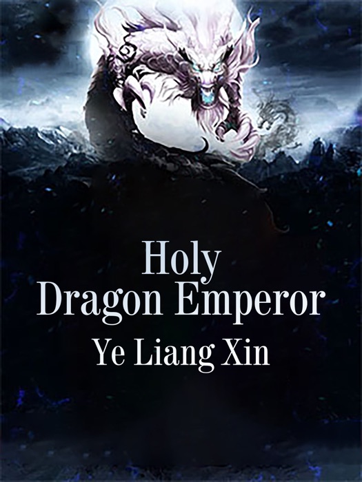 Holy Dragon Emperor