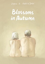 Blossoms in Autumn - Zidrou & Aimee de Jongh